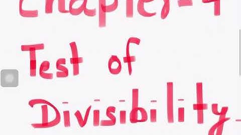 Grade-5 Chapter-4 ‘Test of divisibility’ part-2