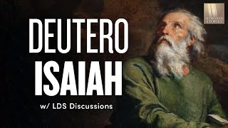 Deutero-Isaiah and the Book of Mormon | Ep. 1642 | LDS Discussions Ep. 16