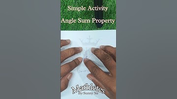 Angle Sum property Explained| Math Activity| Shorts #maths #sunnysir #satisfying #foryou #mathhelp
