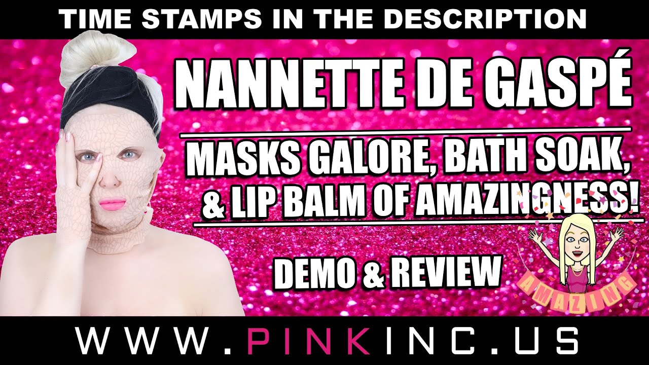 de Gaspé Masks Galore, Bath Soak, & Lip Balm of Amazingness