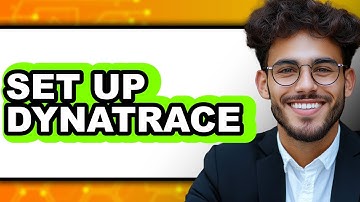 How to Set Up Dynatrace (Full Guide)