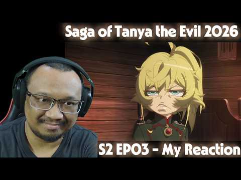 Saga of Tanya the Evil 2026 - S2 EP03 - My Reaction #youjosenki #tanyadegurechaff