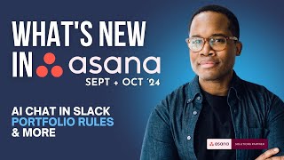 Asana Updates Sep + Oct 2024: AI Chat in Slack, Portfolio Rules, & More!