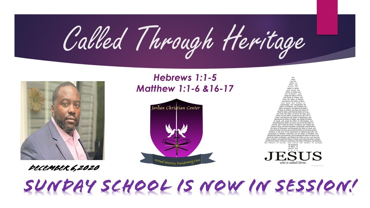 Sunday School Lesson December 6, 2020 Called Through Heritage YouTube