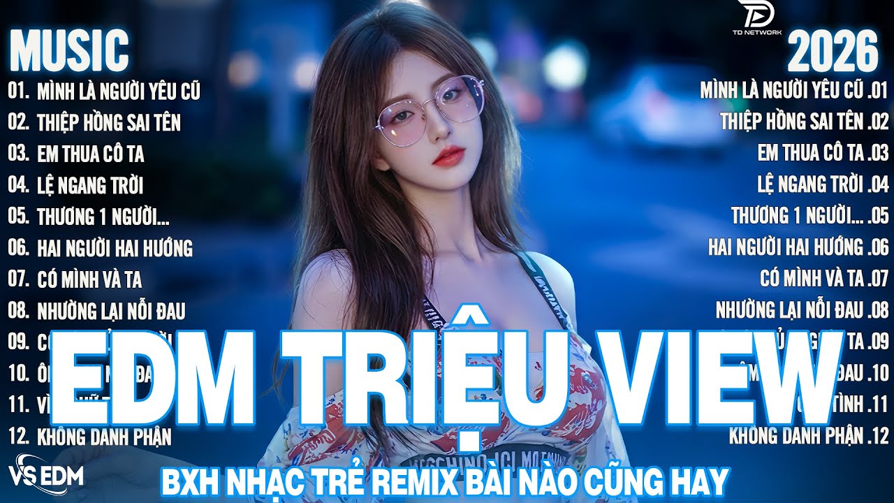 Mình Là Người Yêu Cũ Remix - BXH Nhạc Trẻ Remix BÀI NÀO CŨNG HAY - Top 15 Bản EDM Hot Trend GÂY BÃO