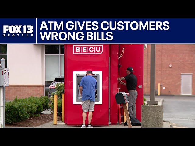 Customers Say Enumclaw ATM Dispensed Wrong Bills, BECU Refusing