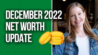 December 2022 Net Worth Update & Chat
