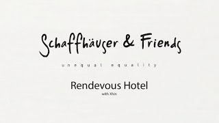 Mathias Schäffhauser &amp; Friends - Rendevous Hotel (with Xhin)