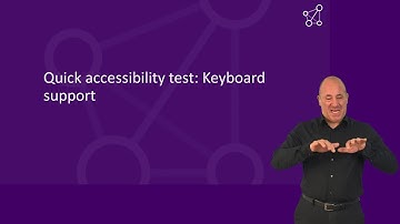 Quick accessibility test: Keyboard support (British Sign Language version)