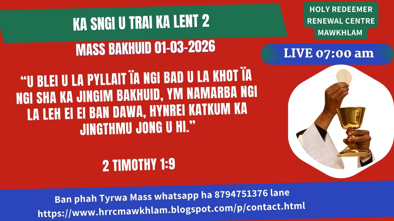 Mass Bakhuid | Ka Sngi U Trai  ka Lent 2 | 01-03-2026
