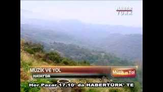 Müzik Ve Yol Hatay 3