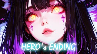 Nightcore - Hero's Ending (Lyrics)
