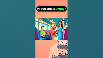 Which One Is Lying? #shorts #youtubeshorts #quiz #viral #memes #anime #brainteasers #viralvideo