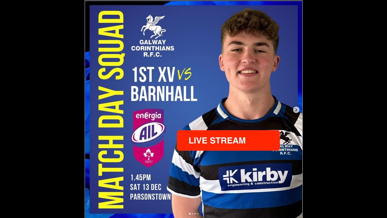 GALWAY CORINTHIANS AIL RFC vs MU Barnhall - YouTube