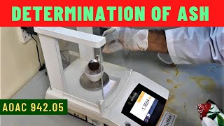 Determination of Ash Content (Total Minerals)_A Complete Procedure (AOAC 942.05)
