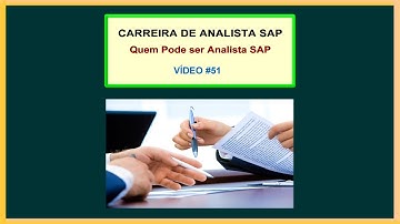 Curso SAP - Vídeo 051 - Curso de Analista SAP - Lição 03 - Quem Pode Ser Analista SAP?