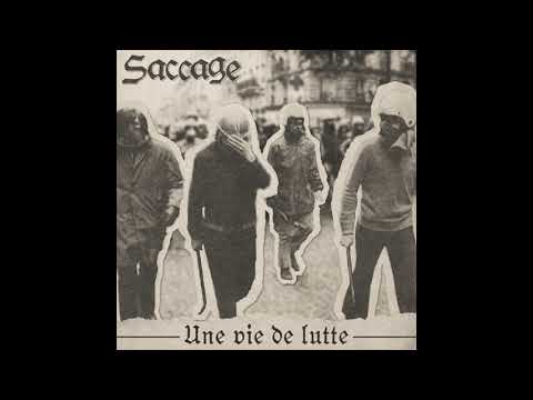 Saccage Une Vie De Lutte 2025 