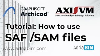 ArchiCAD to AxisVM - How to use SAF / SAM files - Tutorial