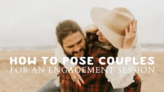 HOW TO POSE COUPLES FOR AN ENGAGEMENT SESSION | Photography Business Coach | Rachel Traxler screenshot 4