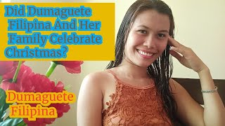 Did Dumaguete Filipina And Her Family Celebrate Christmas?