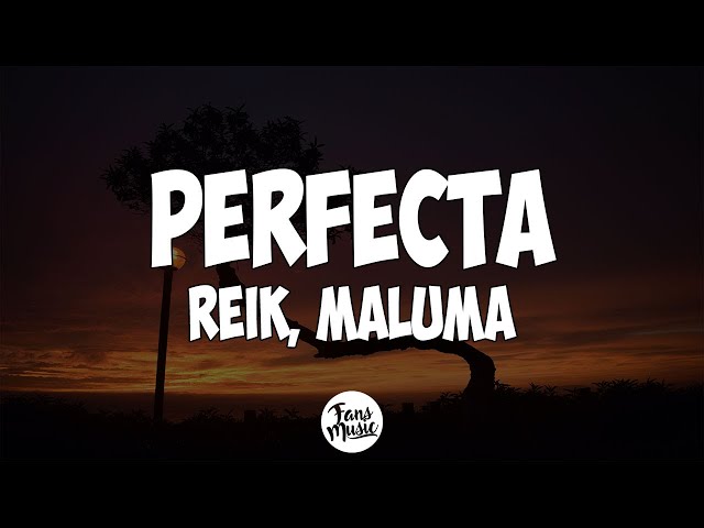 Reik, Maluma - Perfecta (Letra/Lyrics) class=