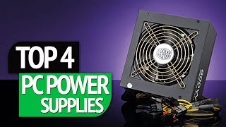TOP 4: Best  PC Power Supplies