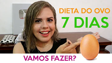 Como fazer a dieta do ovo para emagrecer?