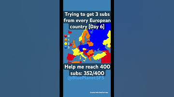 Trying to get 3 subs from every European Country #europe #map