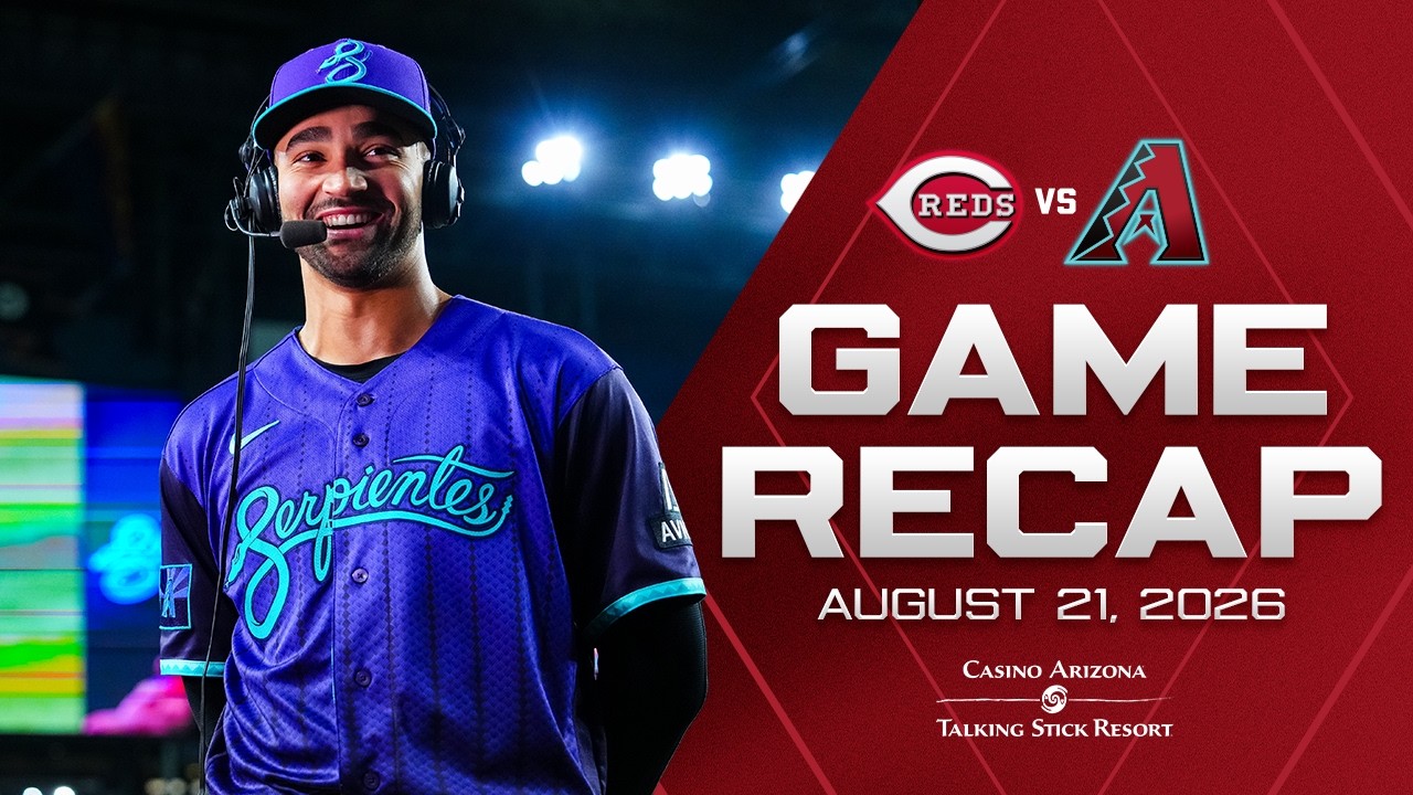 Reds vs. D-backs Highlights (8/21/26) | MLB Highlights | Arizona Diamondbacks