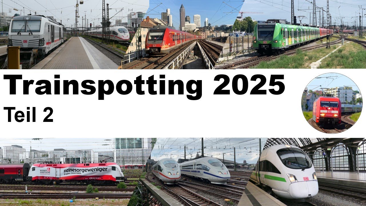 Br 101 Fan Trainspotting 2025 Teil 2 April - Juni 2025