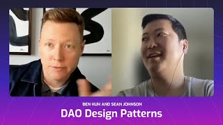 DAO Design Patterns | Ben Huh and Sean Johnson