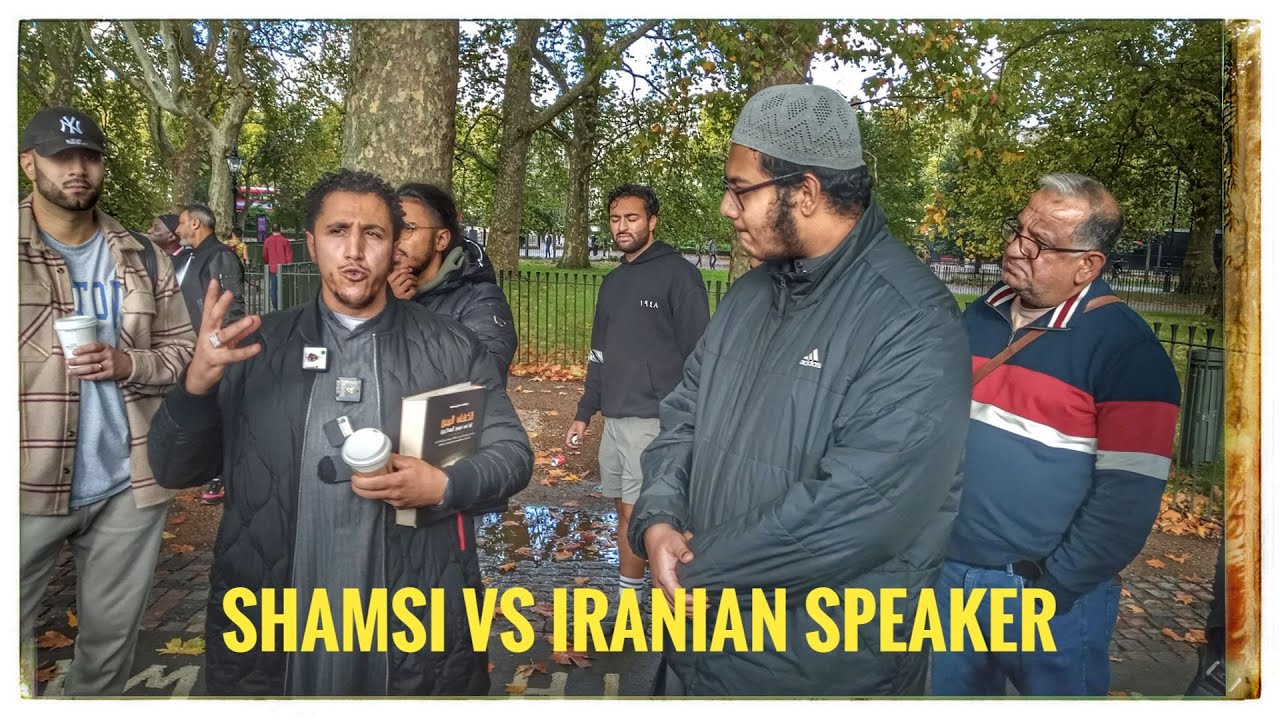shamsi Vs Iranian unbeliever . speakers corner london england YouTube