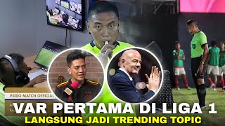 “Ada VAR Aja Wasit Tetap Nge LAWAK” Beragam Reaksi & Sorotan Media Asing Soal VAR Perdana di Liga 1