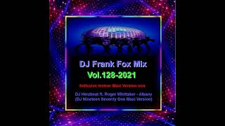 Download Lagu New DJ Frank Fox Mix Vol.128-2021 MP3