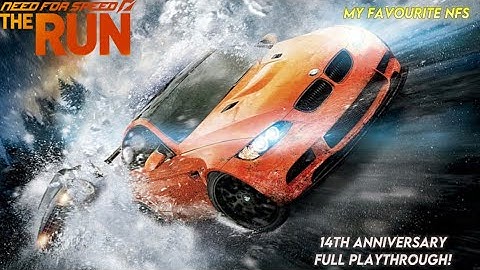 Need For Speed: The Run - 14th YEAR ANNIVERSARY! FULL Story Playthrough!