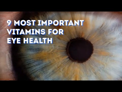 آنکھوں کی صحت کے لیے 9 اہم ترین وٹامنز