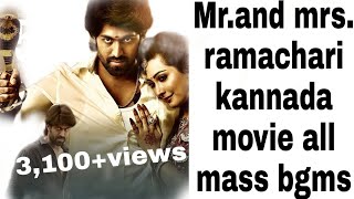 Mr and Mrs Ramachari kannada movie all bgms #yash #kgf2 #kannada #rocky