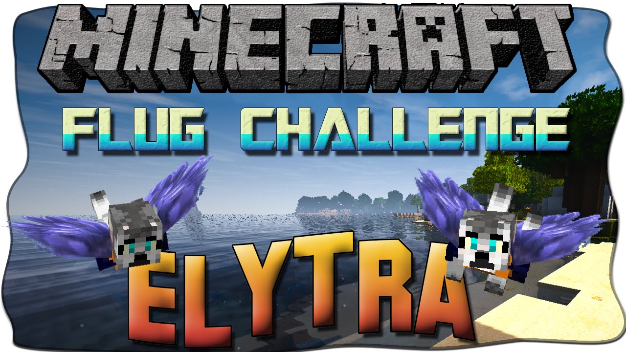Minecraft 1.9 - Elytra Flug Challenge Map [Deutsch/German] - YouTube