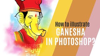 Photoshop Tutorial to create Ganesha Illustration ? | Ganesh Chaturthi Special screenshot 4