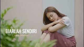 Biarlah Sendiri - Eddy Silitonga  | Cover by Aini
