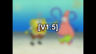 [V1.5] (SpongeBob) "YOU'RE ACTING WEIRD" - Sparta Ego Remix