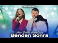 Azer Bülbül X Merve Özbey Benden Sonra Prod Beyhan Azer Bülbül X Merve Özbey Benden Sonra Prod Beyhan