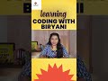 Learning Coding with Biryani 🍗💻Just like cooking biryani Part 1