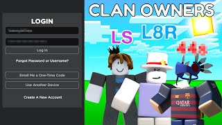 I Logged Into Clan Owners Accounts In Roblox Bedwars..