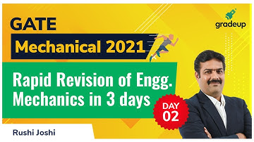 Engineering Mechanics | Complete Revision in 3 Days | Part 2 | GATE ME 2021 | Rushi Sir | Gradeup