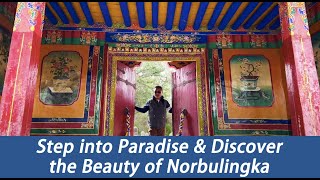 Step into Paradise & Discover the Beauty of Norbulingka: Tibet’s Largest and Most Enchanting Garden by Tibet Travel ( Tibet Vista ) 26,488 views 1 year ago 13 minutes, 7 seconds