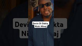 Devin Di Dakta - Nicki Minaj (Trending Dancehall Song)