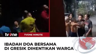 Viral Video Ibadah Umat Kristen di Cerme Gresik Dibubarkan | tvOne Minute