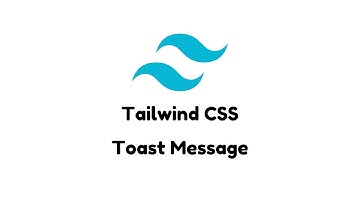 Toast messages using HTML and Tailwind CSS