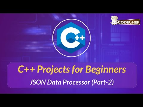 JSON Data Processor (Part-2) | C++ Projects for Beginners
